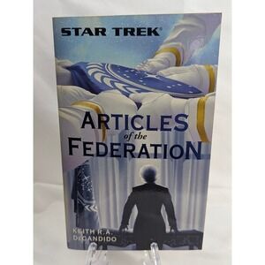 Star Trek Book Articles of the Federation Keith DeCandido 2005 1st
